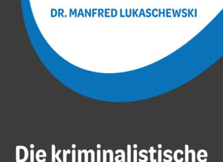 Die kriminalistische Ballistik Die kriminalistische Ballistik, Manfred Lukaschewski