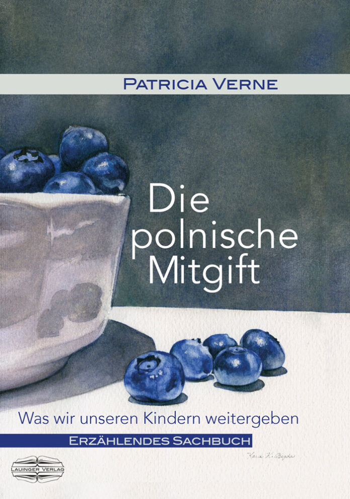 Die polnische Mitgift, Patricia Verne