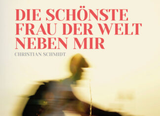 Die schönste Frau der Welt neben mir Die schönste Frau der Welt neben mir, Christian Schmidt