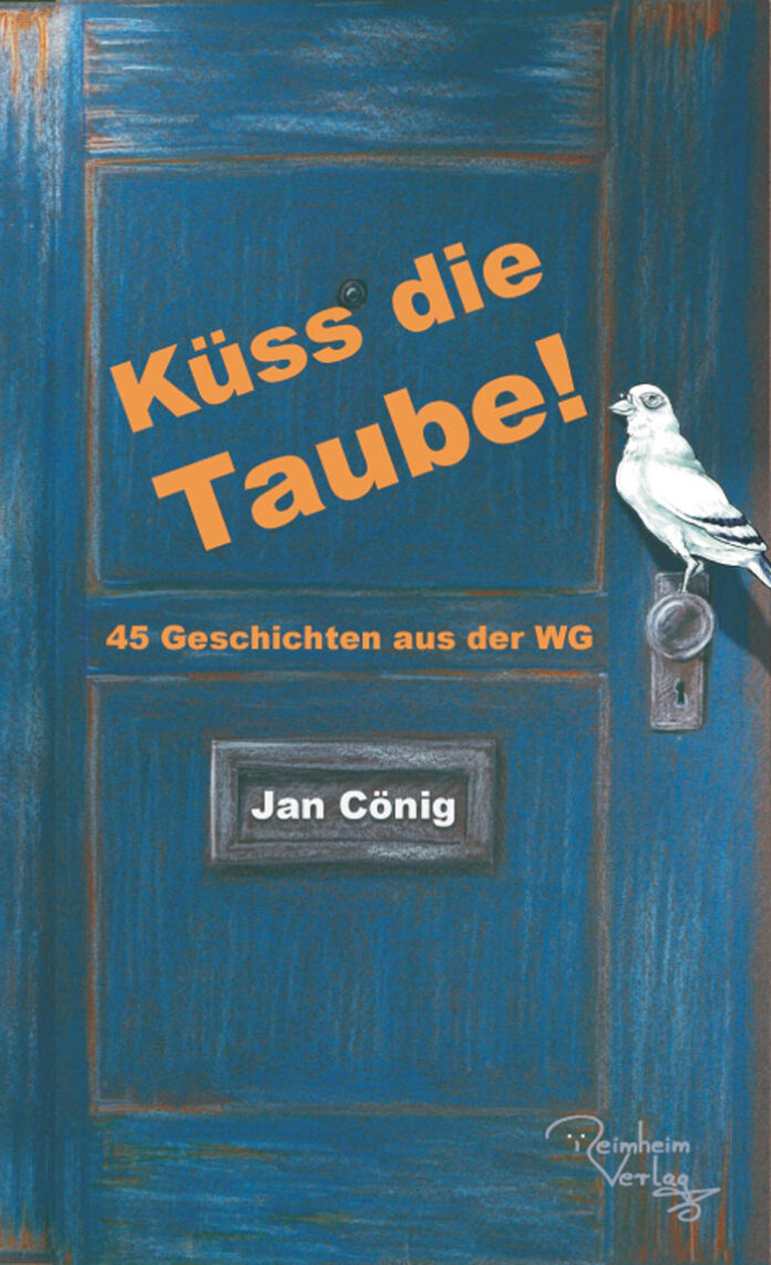 Küss die Taube!, Jan Cönig