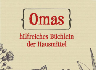 Omas hilfreiches Büchlein der Hausmittel Omas hilfreiches Büchlein der Hausmittel, Holger Vornholt