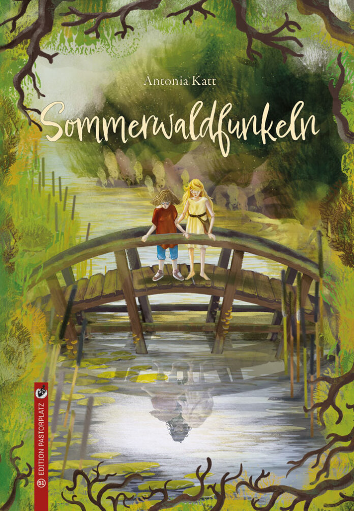 Sommerwaldfunkeln, Antonia Katt