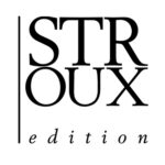 STROUX edition