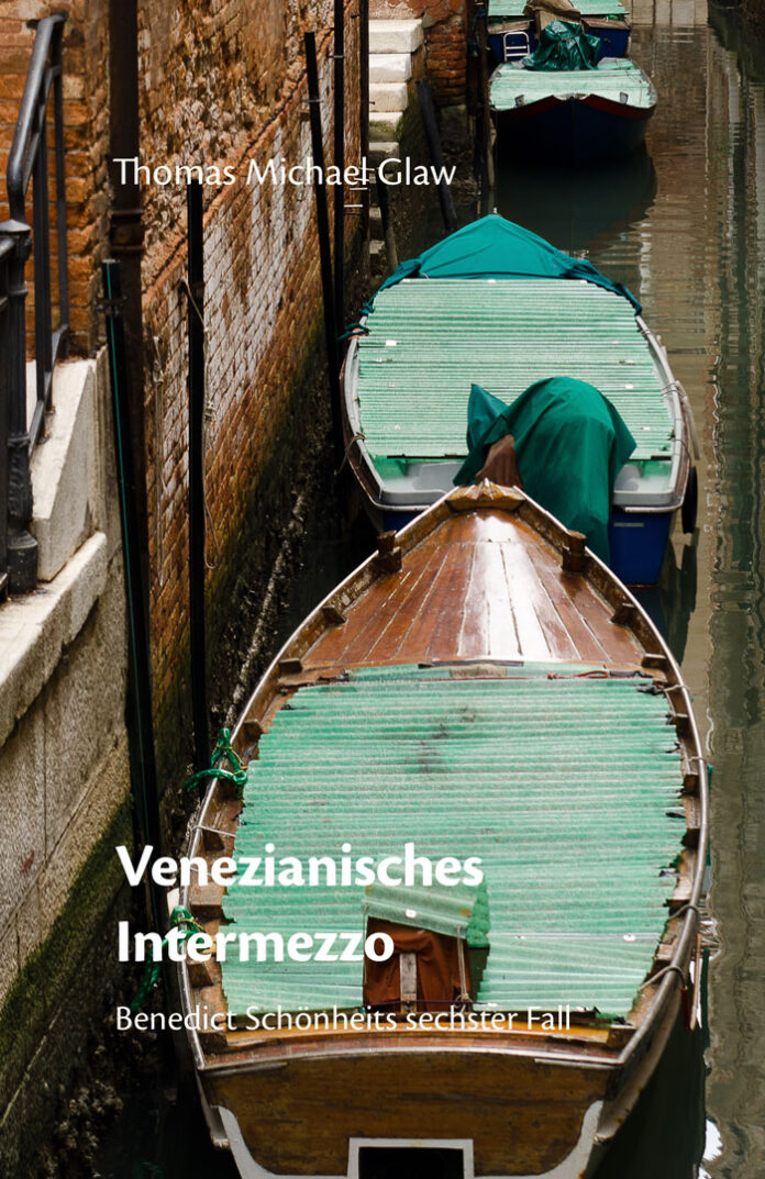 Venezianisches Intermezzo, Thomas Michael Glaw