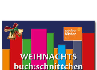 Weihnachts-buch:schnittchen: Verlage servieren Lektüre für die schönste Zeit des Jahres. Weihnachts-buch:schnittchen - das Schöne-Bücher-Event am 4.11.22