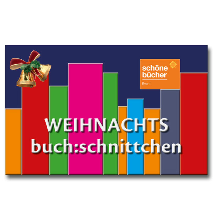 Weihnachts-buch:schnittchen - das Schöne-Bücher-Event am 4.11.22