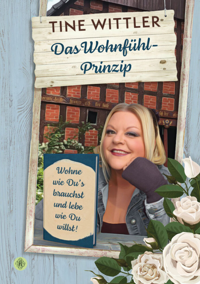 Das Wohnfühl-Prinzip, Tine Wittler