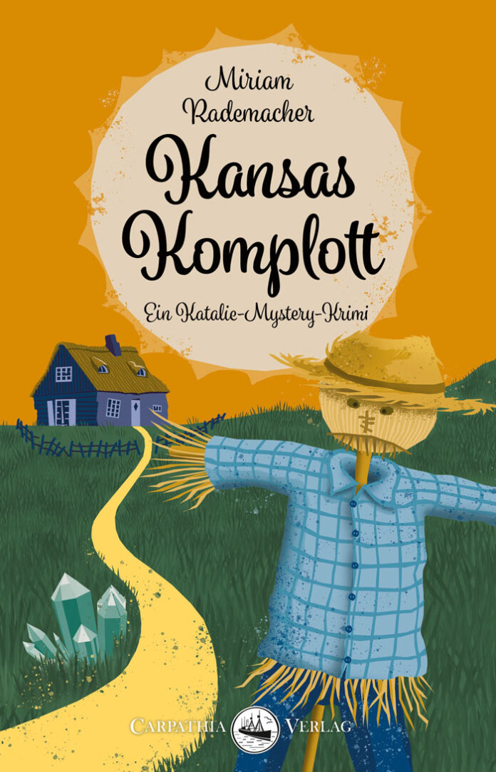 Kansas Komplott – Ein Katalie-Mystery-Krimi (Band 2), Miriam Rademacher