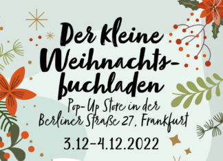 Schöne Bücher im Pop-up-Store: „Der kleine Weihnachtsbuchladen“ öffnet in Frankfurt/Main. Der kleine Weihnachtsbuchladen, 3./4.12.2022 in Frankfurt/Main