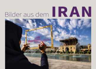 Bilder aus dem Iran – Zwei Freunde. Zwei Kulturen. Eine Entdeckung. Bilder aus dem Iran - Zwei Freunde. Zwei Kulturen. Eine Entdeckung, Thorge Berger, Mehran Khadem-Awal