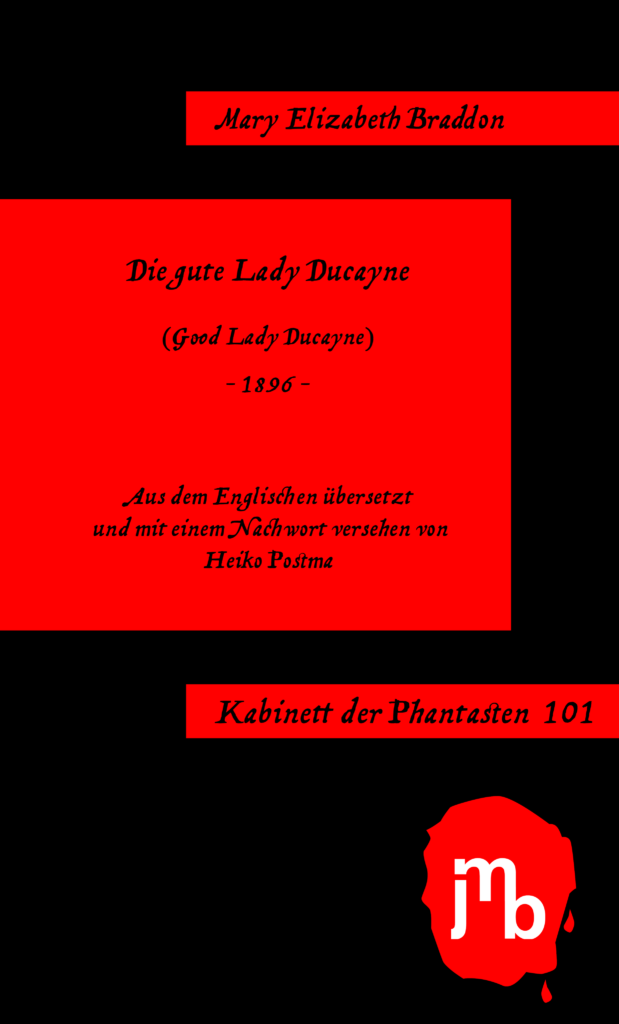 "Die gute Lady Ducayne", Mary Elizabeth Braddon, JMB Verlag
