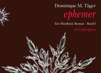 Ephemer: Sternbespien Ephemer: Sternbespien, Dominique M. Täger