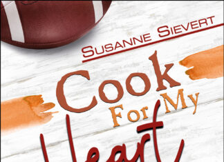 Cook For My Heart – Das Liebeschaos wird serviert Cook For My Heart – Das Liebeschaos wird serviert, Susanne Sievert