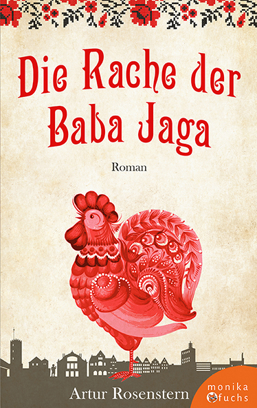 Die Rache der Baba Jaga, Artur Rosenstern, Verlag Monika Fuchs