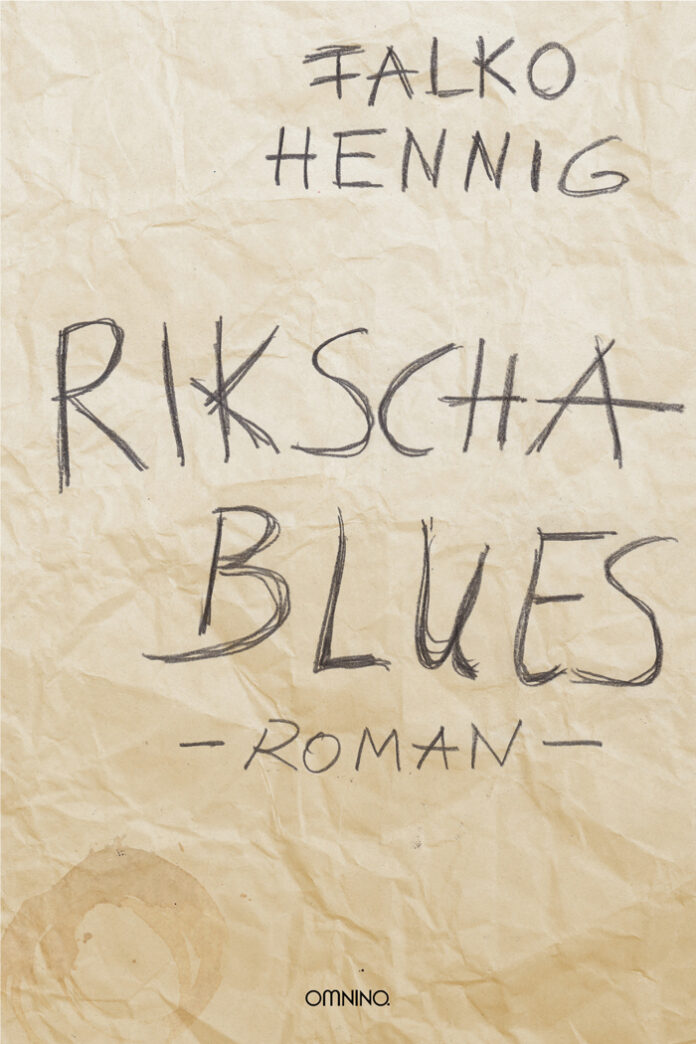 Rikscha Blues, Falko Hennig