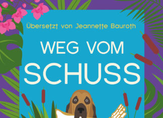 Weg vom Schuss Weg vom Schuss, Jana DeLeon