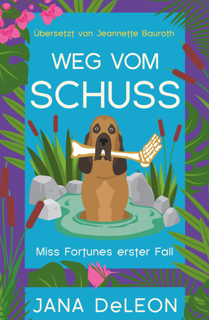 Weg vom Schuss, Jana DeLeon