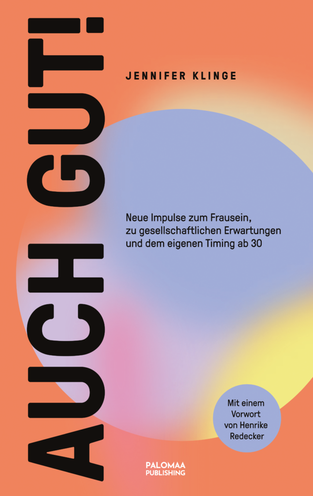 "Auch gut!", Jennifer Klinge, Palomaa Publishing