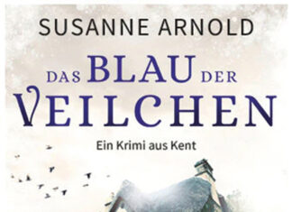 Das Blau der Veilchen –Ein Krimi aus Kent Das Blau der Veilchen – Ein Krimi aus Kent, Susanne Arnold