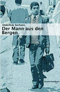 Der Mann aus den Bergen, Abdelhak Serhane