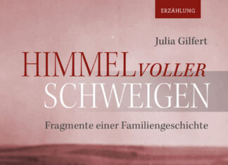 Himmel voller Schweigen Himmel voller Schweigen, Julia Gilfert