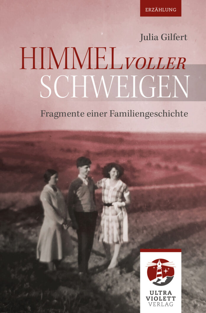 Himmel voller Schweigen, Julia Gilfert