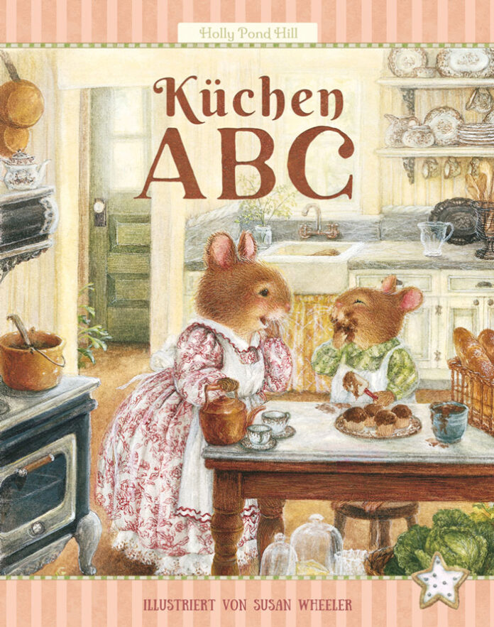 Küchen ABC – Der Küchenspaß für die ganze Familie, Detlef Rohde & Marianna Korsh (Text), Susan Wheeler (Illustrationen)