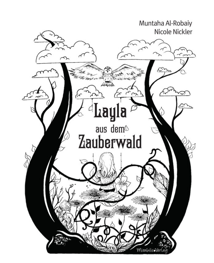 Layla aus dem Zauberwald, Muntaha Al-Robaiy, Nicole Nickler