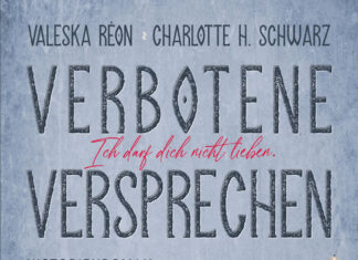 Verbotene Versprechen – Ich darf dich nicht lieben Verbotene Versprechen – Ich darf dich nicht lieben, Valeska Réon & Charlotte H. Schwarz