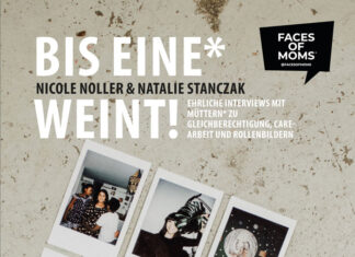 Bis eine* weint! Bis eine* weint!, Nicole Noller und Natalie Stanczak