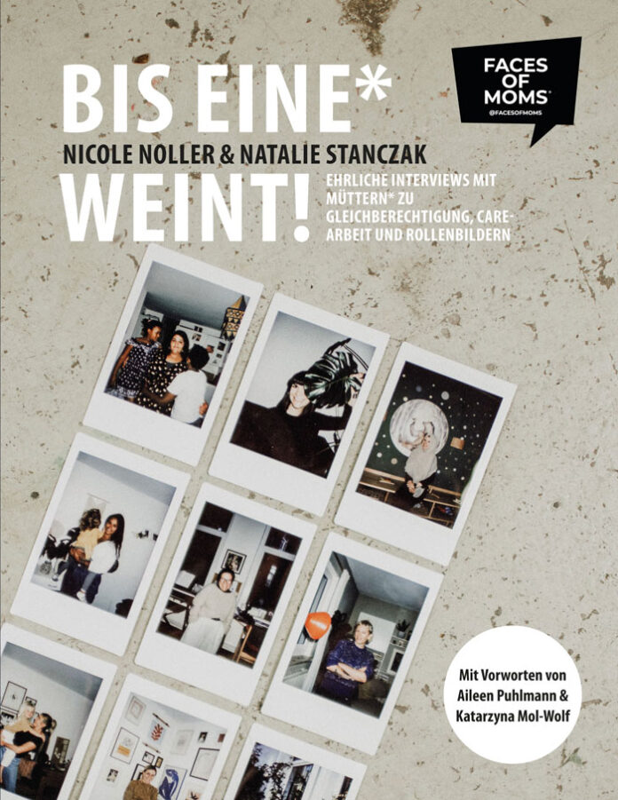 Bis eine* weint!, Nicole Noller und Natalie Stanczak