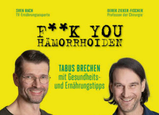 F**k you Hämorrhoiden: Tabus brechen mit Gesundheits- und Ernährungstipps F**k you Hämorrhoiden: Tabus brechen mit Gesundheits- und Ernährungstipps, Sven Bach, Derek Zieker-Fischer