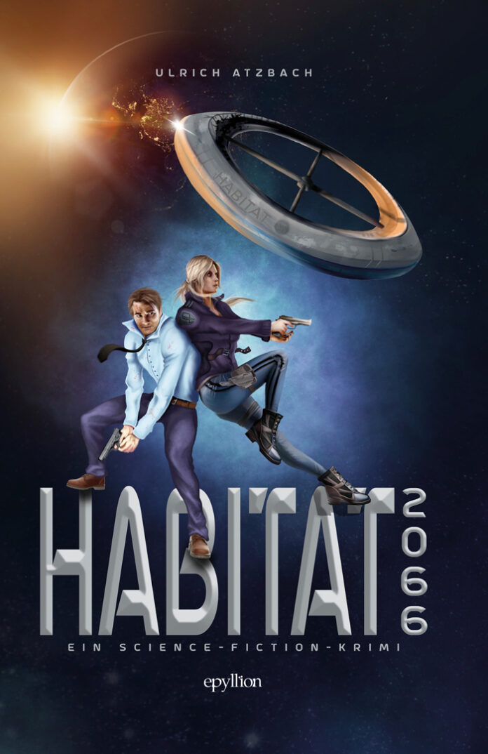 Habitat 2066 – Ein Science-Fiction-Krimi, Ulrich Atzbach