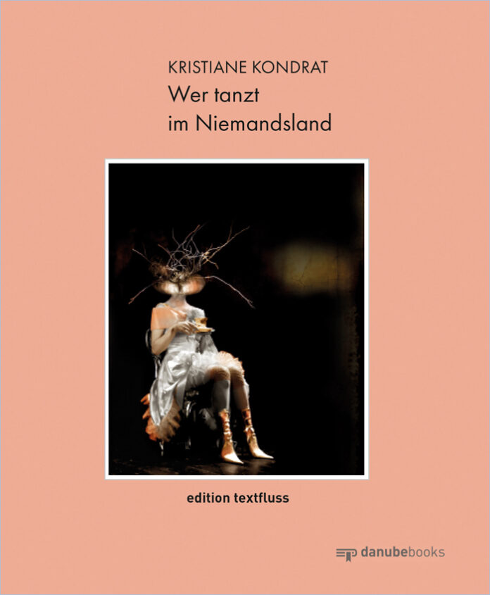 Wer tanzt im Niemandsland, Kristiane Kondrat