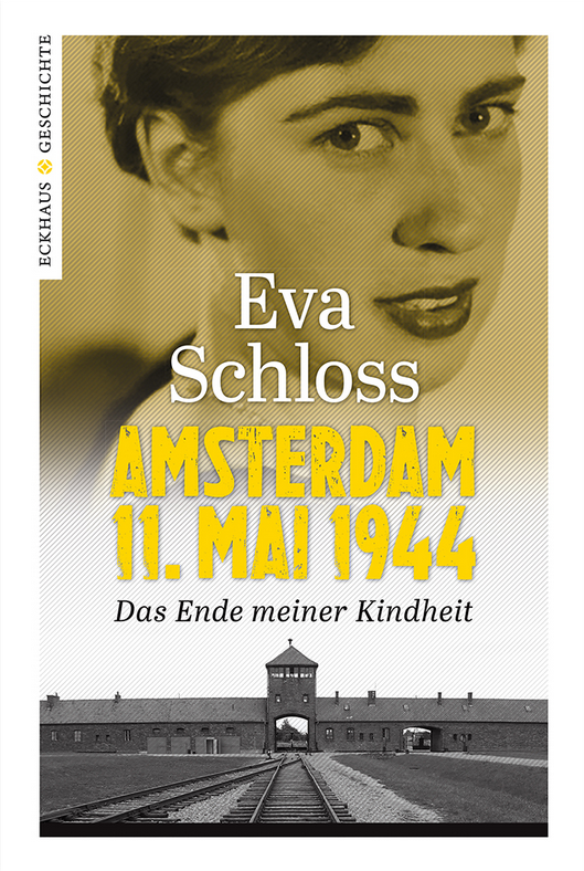 "Amsterdam, 11. Mai 1944" von Eva Schloss ist im Eckhaus Verlag erschienen.
