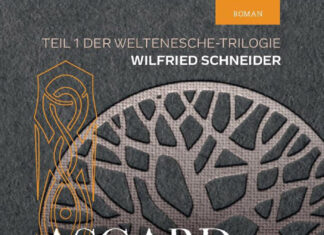Asgard brennt Asgard brennt, Wilfried Schneider