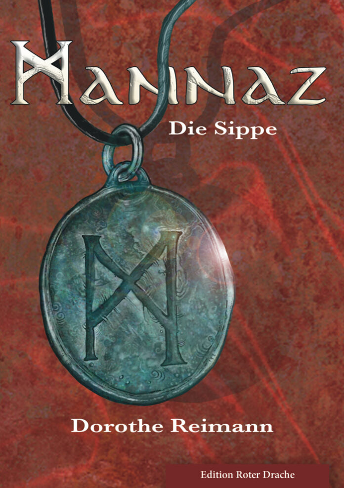Mannaz - Die Sippe, Dorothe Reimann