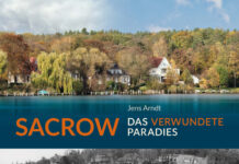 Sacrow – Das verwundete Paradies Sacrow – Das verwundete Paradies, Jens Arndt