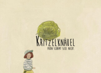 Kritzelknäuel – Frida schämt sich. Nicht. Kritzelknäuel – Frida schämt sich. Nicht., Larissa Zielbauer und Annika Demmer