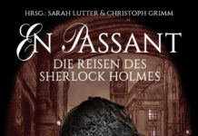 En passant – Die Reisen des Sherlock Holmes En Passant - Die Reisen des Sherlock Holmes, Sarah Lutter & Christoph Grimm (Hrsg.)