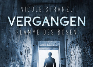 Vergangen – Flamme des Bösen Vergangen – Flamme des Bösen, Nicole Stranzl