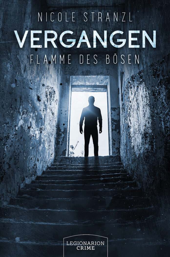 Vergangen – Flamme des Bösen, Nicole Stranzl