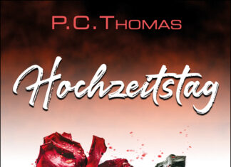 Hochzeitstag – Ein Michael-Thanner-Krimi (Fall 5) Hochzeitstag - Ein Michael-Thanner-Krimi