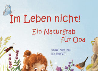 Im Leben nicht! Ein Naturgrab für Opa Im Leben nicht! Ein Naturgrab für Opa, Susanne Maria Emka & Lisa Rammensee