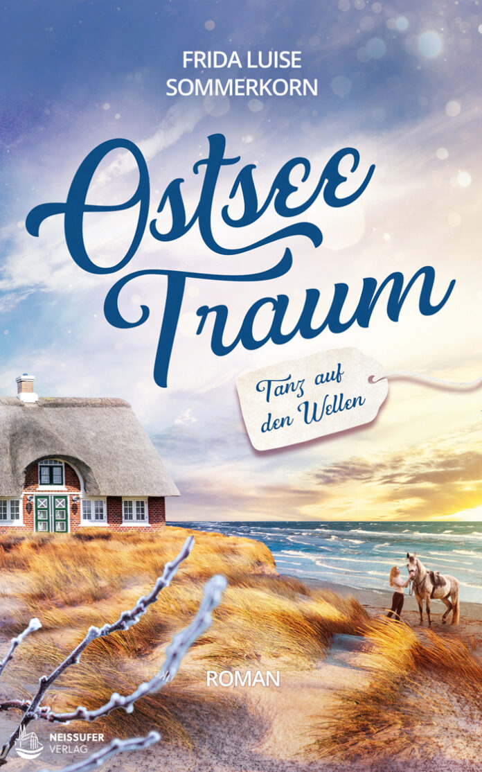 Tanz auf den Wellen – Ostseetraum 1, Frida Luise Sommerkorn