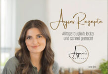 Ayşes Rezepte: Alltagstauglich, lecker und schnell gemacht Ayşes Rezepte: Alltagstauglich, lecker und schnell gemacht, Ayşe Şen