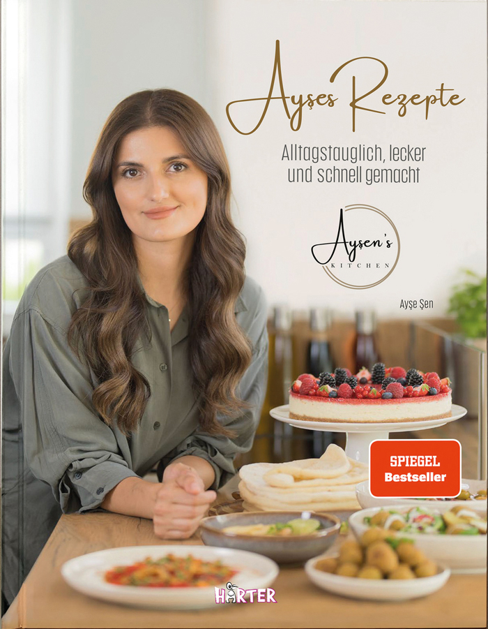 Ayşes Rezepte: Alltagstauglich, lecker und schnell gemacht - Schöne Bücher