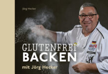 Glutenfrei backen mit Jörg Hecker – Einfach, lecker, gesund Glutenfrei backen mit Jörg Hecker – Einfach, lecker, gesund, Jörg Hecker