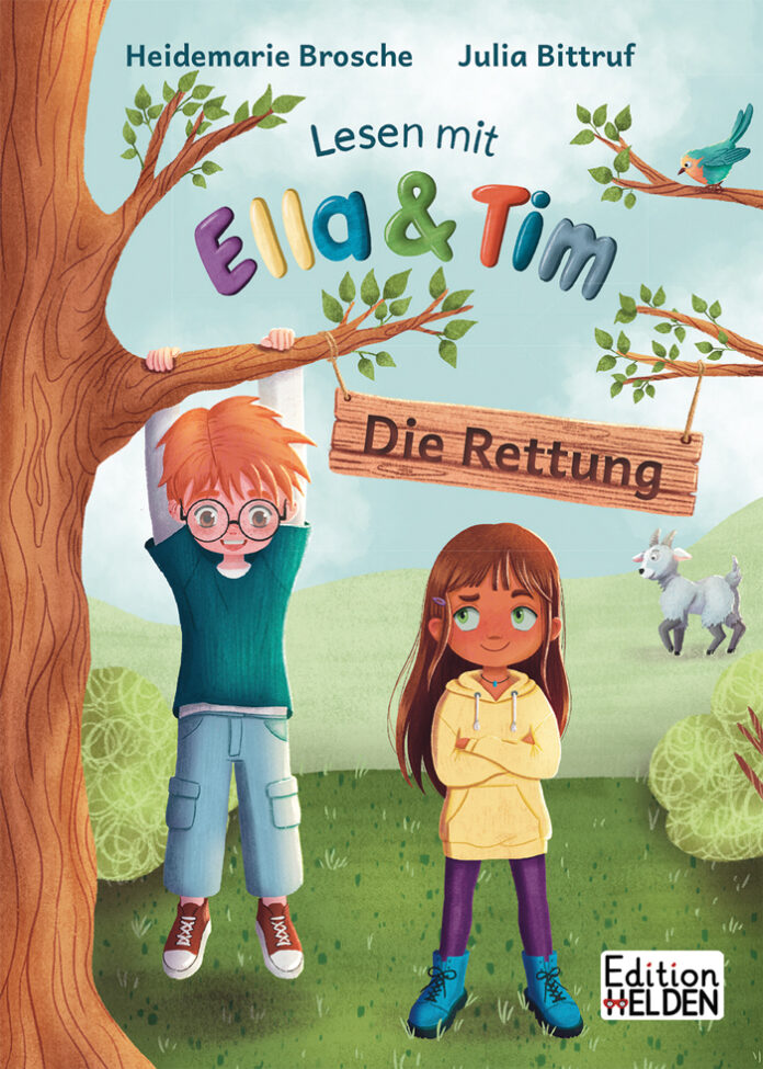 Lesen mit Ella und Tim: Die Rettung, Heidemarie Brosche, Julia Bittruf