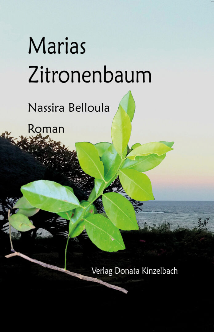 Marias Zitronenbaum, Nassira Belloula